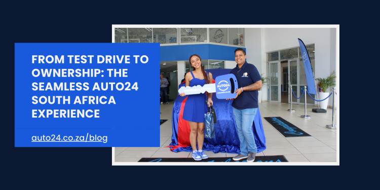 Easy Journey to Ownership: How AUTO24 Simplifies Car Buying in SA