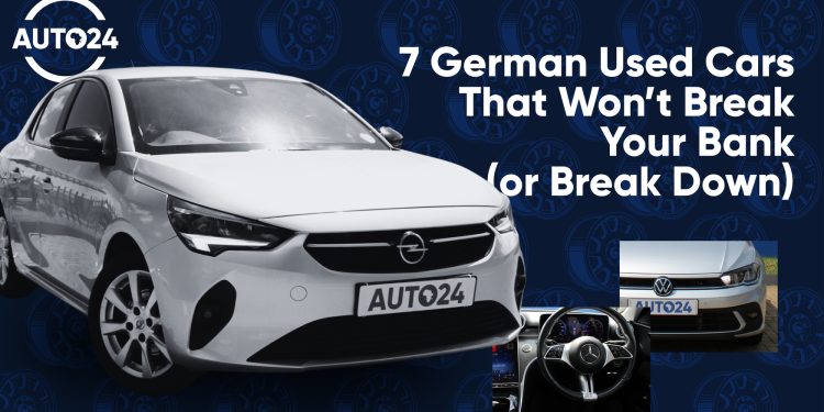 German Used Cars – 7 That Won’t Break Your Bank (or Break Down)