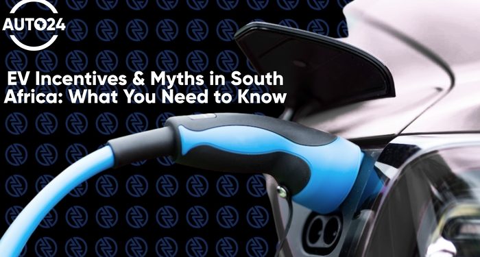 Breaking Down EV Incentives & Busting Myths in South Africa
