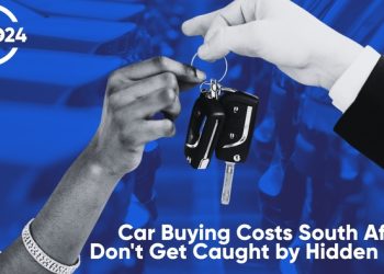 Car Buying in South Africa: Beware of These Hidden Costs