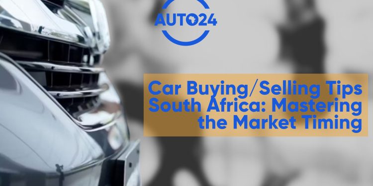 Mastering the Timing of Car Buying & Selling in SA