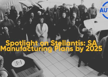 Stellantis Spotlight: SA Manufacturing Plans by 2025