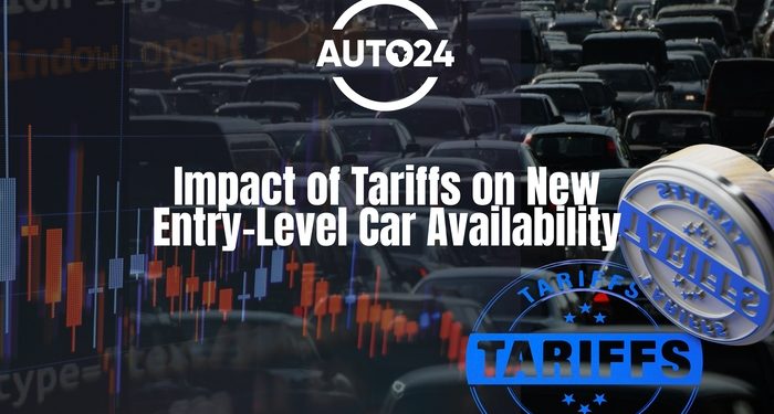 Tariffs on New Entry-Level Car Availability – Policy, Pricing, & Accessibility