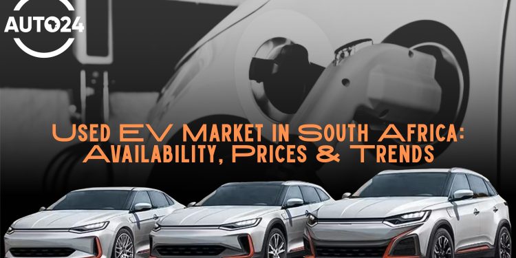 Used EV Market in SA: Availability, Prices & Trends